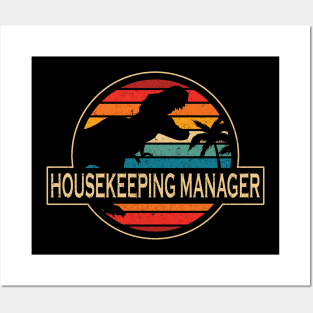 Housekeeping Manager Dinosaur Posters and Art